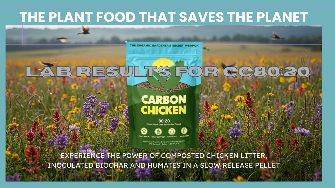 Lab Results for Carbon Chicken 80:20 Pelleted Soil Carbon Amendment